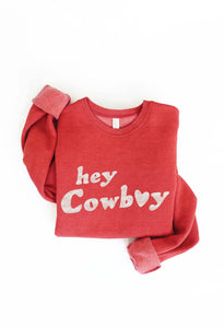 HEY COWBOY Graphic Sweatshirt