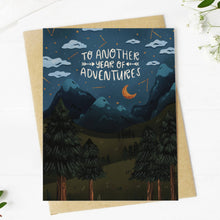 Load image into Gallery viewer, &quot;To Another Year Of Adventures&quot; Greeting Card