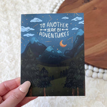 Load image into Gallery viewer, &quot;To Another Year Of Adventures&quot; Greeting Card